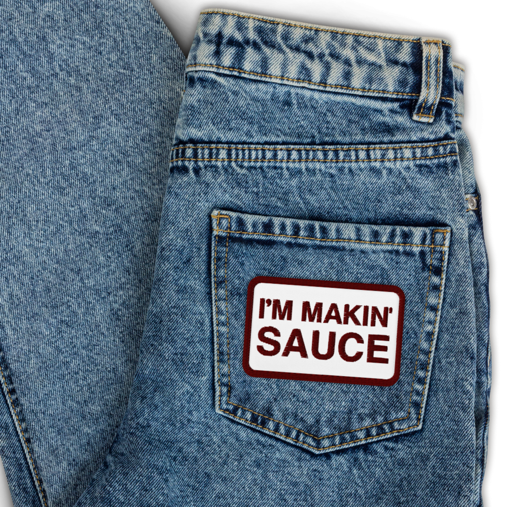I'm Makin' Cause Embroidered Patch